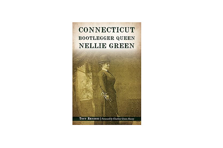 Connecticut Bootlegger Queen Nellie Grey