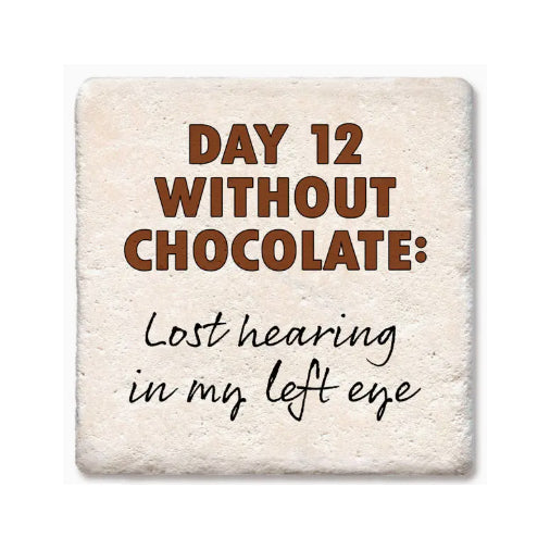 Day 12 Without Chocolate Coaster