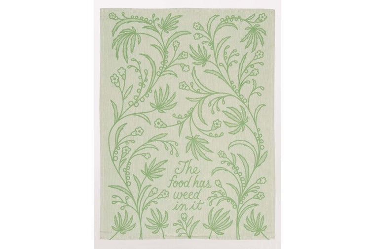 The Food Has Weed In It Dishtowel
