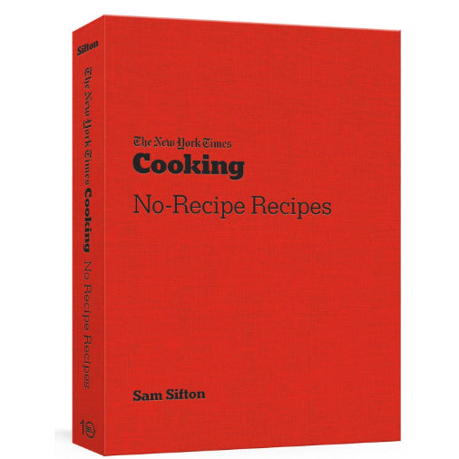 New York Times Cooking: No- Recipe Recipes