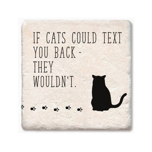 If Cats Could Text Coaster