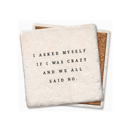 Asked Myself Coaster