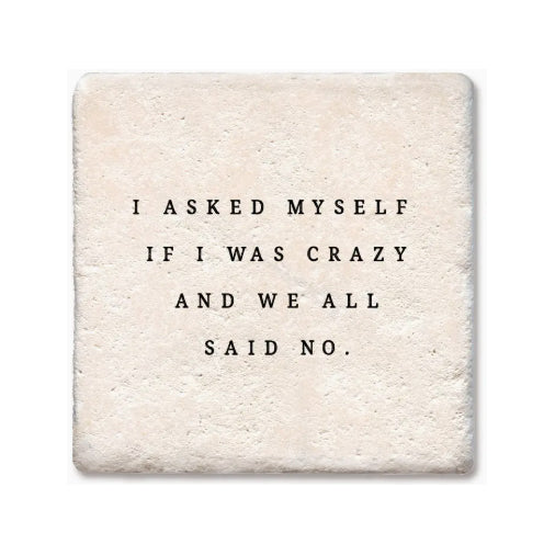 Asked Myself Coaster