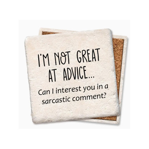 I'm Not Great At Advice Coaster