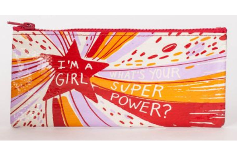 I'm a Girl. What's Your Superpower Pencil Case
