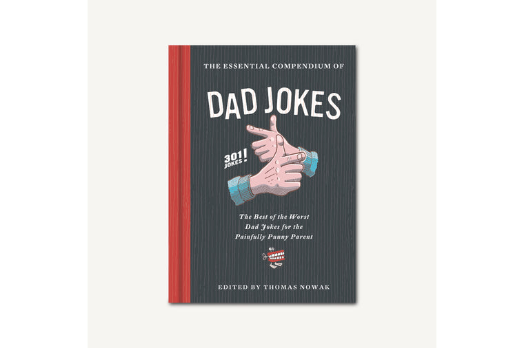 The Essential Compendium of Dad Jokes