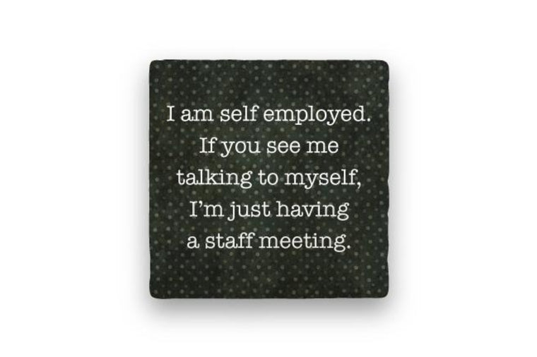 Self Employed Coaster